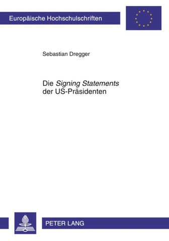 Die «Signing Statements» der US-Praesidenten