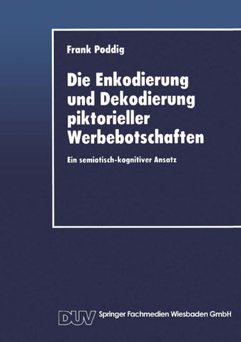 Die Enkodierung und Dekodierung piktorieller Werbebotschaften
