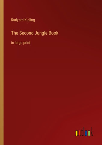The Second Jungle Book
