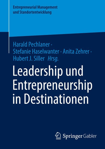 Leadership und Entrepreneurship in Destinationen