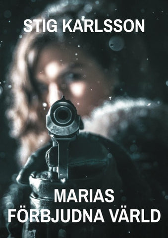 Marias förbjudna värld