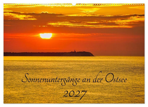 Sonnenuntergänge an der Ostsee (Wandkalender 2027 DIN A2 quer), CALVENDO Monatskalender