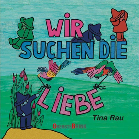 Wir suchen die Liebe