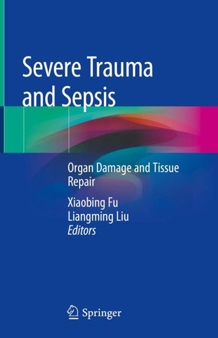 Severe Trauma and Sepsis