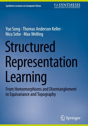 Structured Representation Learning