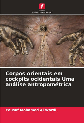 Corpos orientais em cockpits ocidentais Uma análise antropométrica