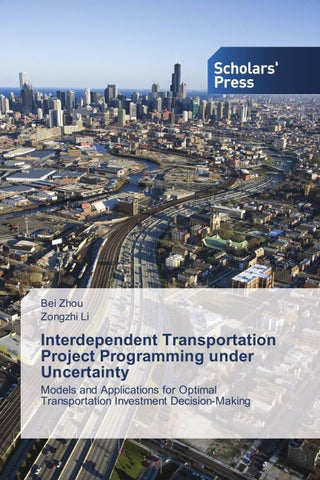 Interdependent Transportation Project Programming under Uncertainty