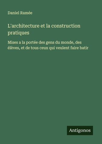 L'architecture et la construction pratiques