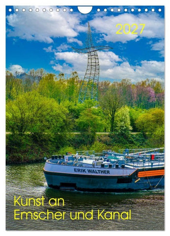 Kunst an Emscher und Kanal (Wandkalender 2027 DIN A4 hoch), CALVENDO Monatskalender