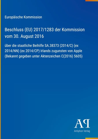 Beschluss (EU) 2017/1283 der Kommission vom 30. August 2016