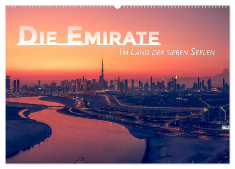 Die Emirate - Im Land der sieben Seelen (Wandkalender 2026 DIN A2 quer), CALVENDO Monatskalender