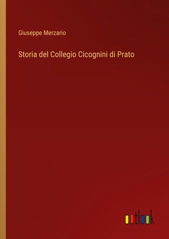 Storia del Collegio Cicognini di Prato