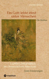Ein Gott lebte einst unter Menschen - Ein Mythos