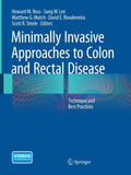 Minimally Invasive Approaches to Colon and Rectal Disease