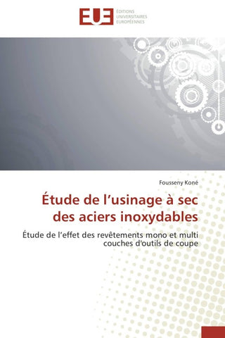 Étude de l'usinage à sec des aciers inoxydables