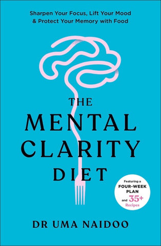 The Mental Clarity Diet