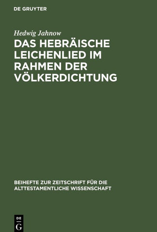 Das hebräische Leichenlied im Rahmen der Völkerdichtung