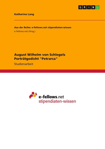 August Wilhelm von Schlegels Porträtgedicht "Petrarca"