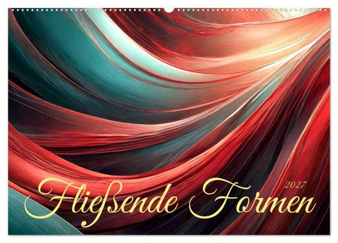 Fließende Formen (Wandkalender 2027 DIN A2 quer), CALVENDO Monatskalender