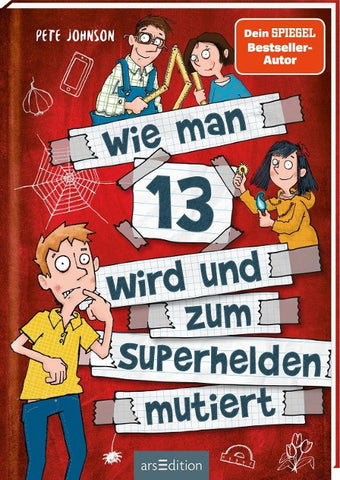 Wie man 13 wird und zum Superhelden mutiert