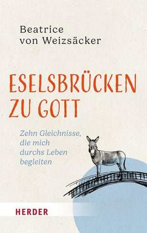 Eselsbrücken zu Gott