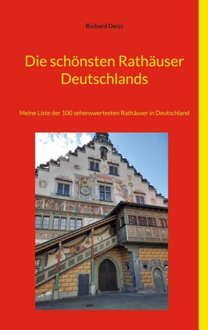 Die schönsten Rathäuser Deutschlands