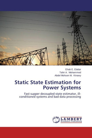 Static State Estimation for Power Systems