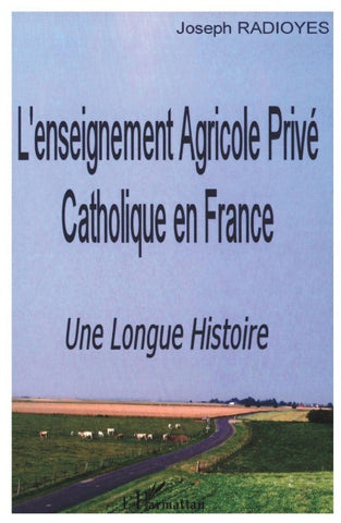 L'enseignement Agricole Privé Catholique en France