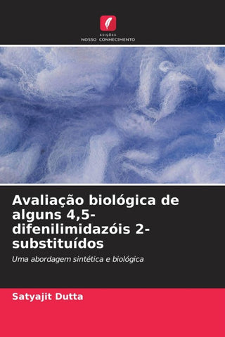 Avaliação biológica de alguns 4,5-difenilimidazóis 2-substituídos