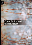Crime Fiction and the Holocaust