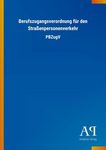 Berufszugangsverordnung für den Straßenpersonenverkehr