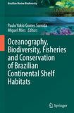Oceanography, Biodiversity, Fisheries and Conservation of Brazilian Continental Shelf Habitats