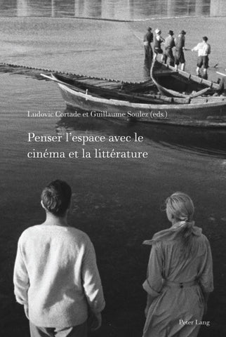 Penser l’espace avec le cinéma et la littérature