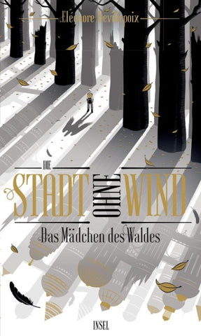 Die Stadt ohne Wind 2 − Das Mädchen des Waldes