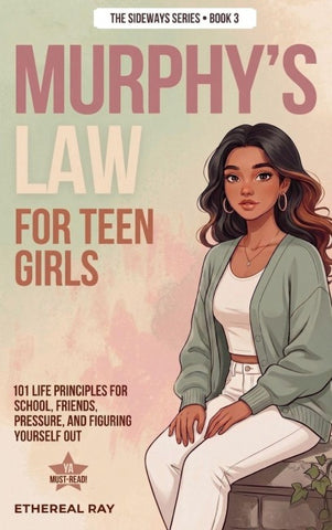 Murphy's Law For Teen Girls