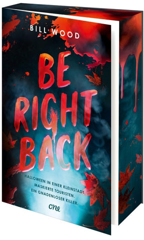 Be Right Back