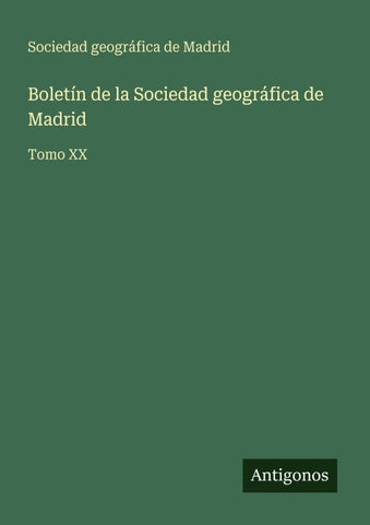 Boletín de la Sociedad geográfica de Madrid