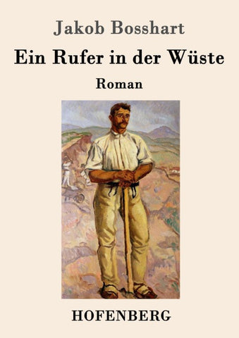 Ein Rufer in der Wüste