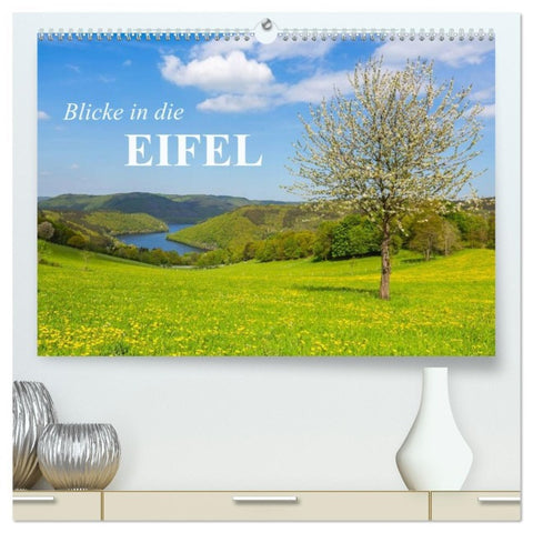 Blicke in die Eifel (hochwertiger Premium Wandkalender 2026 DIN A2 quer), Kunstdruck in Hochglanz