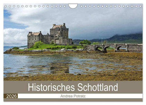 Historisches Schottland (Wandkalender 2026 DIN A4 quer), CALVENDO Monatskalender