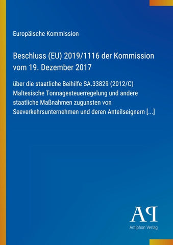 Beschluss (EU) 2019/1116 der Kommission vom 19. Dezember 2017