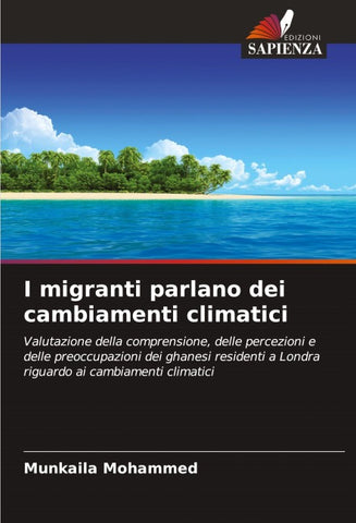 I migranti parlano dei cambiamenti climatici