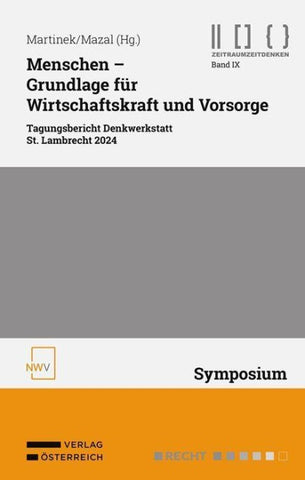 Menschen – Grundlage für Wirtschaftskraft und Vorsorge