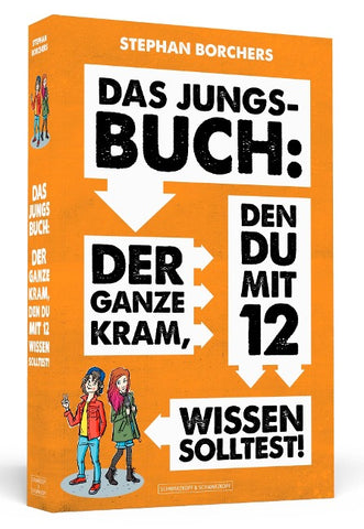 DAS JUNGS-BUCH 12: Der ganze Kram, den du mit 12 wissen solltest