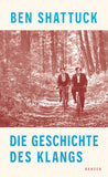 Die Geschichte des Klangs