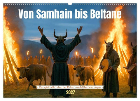 Von Samhain bis Beltane (Wandkalender 2027 DIN A2 quer), CALVENDO Monatskalender