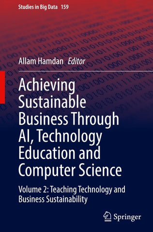 Achieving Sustainable Business Through AI, Technology Education and Computer Science