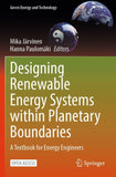 Designing Renewable Energy Systems within Planetary Boundaries
