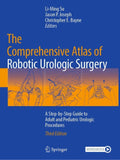 The Comprehensive Atlas of Robotic Urologic Surgery