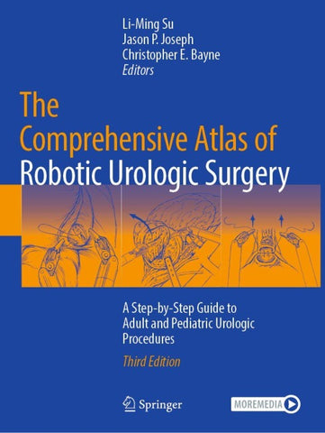 The Comprehensive Atlas of Robotic Urologic Surgery